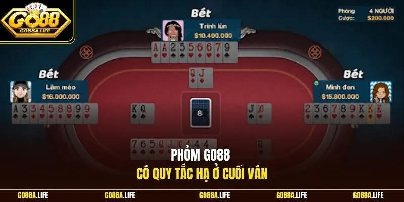 Phỏm GO88 có quy tắc hạ ở cuối ván